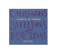 Various Artists Calypsonians, Steel Pans and Blue Devils (CD) Album