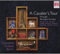 Compilation - Cavalier's Tour Through Baroque Europe