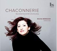Compilation - Chaconnerie - Bassi Ostinati Dal Xvi Al Xxi Secolo