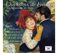 Compilation - chansons de france : Les Chansons De Papa