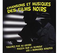 Compilation - Chansons Et Musique Des Films Noirs