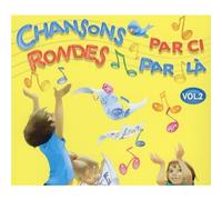 Compilation - Chansons Rondes Par Ci Par La