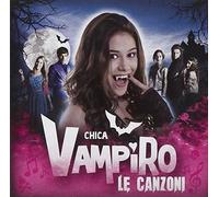 Compilation - Chica Vampiro Le Canzoni