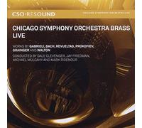 Chicago Symphon Chicago Symphony Orchestra Brass Live: Works By Gabrieli, B (CD)