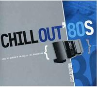 Compilation - Chill Out 80's: Chill Out Remi