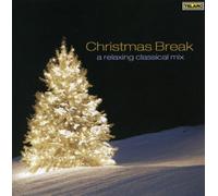Compilation - Christmas Break: Relaxing Classical Mix