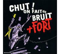 Compilation - Chut! on Fait Du Bruit