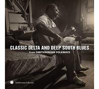 Compilation - Classic Delta And Deep South Blues