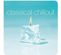 Various Composers Classical Chillout (Vinyl LP) 12" Album