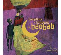Compilation Comptines et berceuses du baobab - L'Afrique noire en 30 compti (CD)