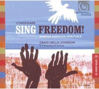 Compilation - Conspirare, Craig Hella Johnson: Sing Fr