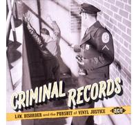 Artisti vari – Criminal Records: Law, Disorder and the Pursuit of Vinyl Ju – CD