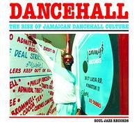 Dancehall - The Rise Of Jamaican Dancehall Culture - Various Artists (Vinile)