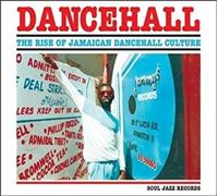 Dancehall - The Rise Of Jamaican Dancehall Culture - Various Artists (Audio cd)
