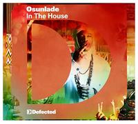 Compilation - Defected Presents Osunlade In The House