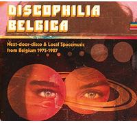 Compilation - Discophilia Belgica Next Door Disco & Local Space Music From Belgium 1975-1987