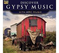 Various Artists Discover Gypsy Music With Arc Music (CD) Album