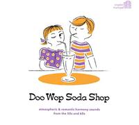 Compilation - Doo Wop Soda Shop