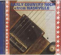 Compilation - Early Country Rock Fromnashville