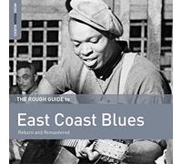 Various Artists The Rough Guide to East Coast Blues: Reborn and Remastered (CD)