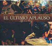 Compilation - El Ultimo Aplauso. Life Is A Tango