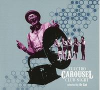 Various Artists Electro Carousel Club Night: Selected By Dr. Cat (CD) Album