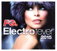 Compilation Electro Fever 2015 (CD)