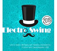 Compilation - Electro Swing 2019