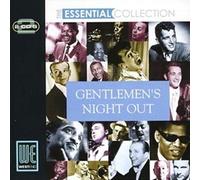 Compilation - Essential Collection-Gentlemen's Night Out