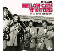 Various Artists Even More Mellow Cats'n'kittens (CD) Album