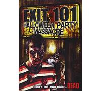 Compilation - Exit 101: Halloween Party Massacre