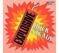 Compilation - Explosive Rock Steady: Expanded Original