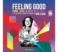 Various Artists Feeling Good: The Supreme Sound of Producer Bob Shad (Vinyl LP)