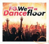 Compilation FG WE ARE THE DANCEFLOOR (CD)