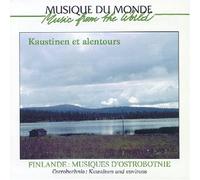 Compilation - Finlande : Musiques D'Ostrobotnie - Kaustinen Et Alentours