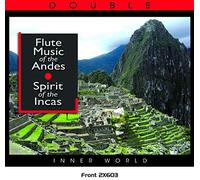 Compilation - Flute Music Of The Andes & Spirit O