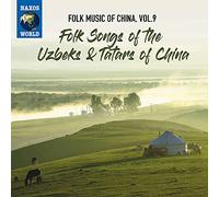 Artisti vari – Musica popolare della Cina, Vol. 9: Canzoni degli uzbechi e dei tartari – CD