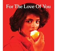 Compilation - For The Love Of You