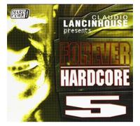 Compilation - Forever Hardcore 5