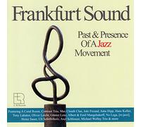 Frankfurt Sound – Past & Presence Of A J – Raccolta