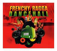 Compilation - Frenchy Ragga Dancehall Vol 2