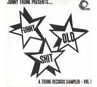 Compilation - Funny Old Shit (Volume 1), A Trunk Recor