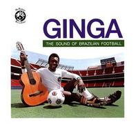 Compilation - Ginga The Sound Of Brazilian Football