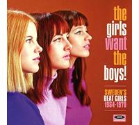Various Artists The Girls Want the Boys: Sweden's Beat Girls 1964-1970 (CD)