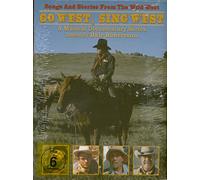 Compilation - Go West, Sing West Songs And Stories From The Wild West