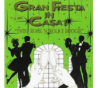 Compilation - Gran Festa In Casa Twist Rock'N'Roll