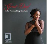 Compilation - Great Day! Indra Thomas Sings Spirituals