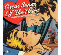 Compilation - Great Songs Of The Heart From The50's & 60's