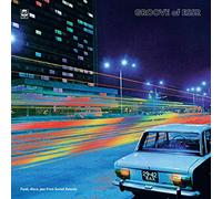 Compilation - Groove Of Essr: Funk Disco Jazz From Soviet Estoni