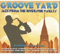 Compilation - Groove Yard Jazz From The Riverside Vaults